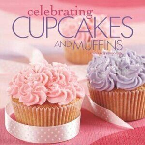 Leisure Arts Party Book Celebrating Cupcakes and Muffins by Michal Moses 2012